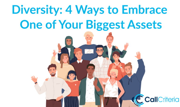 Diversity 4 Ways to Embrace One of Your Biggest Assets