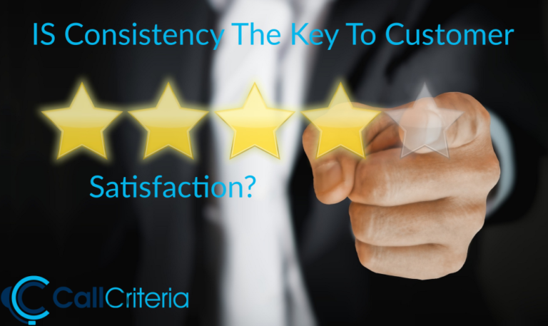 IS Consistency The Key To Customer Satisfaction?